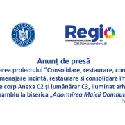 Finalizarea proiectului „Consolidare, restaurare, conservare biserică, amenajare incintă, restaurare și consolidare împrejmuire, realizare corp Anexa C2 și lumânărar C3, iluminat arhitectural ansamblu la biserica Adormirea Maicii Domnului”